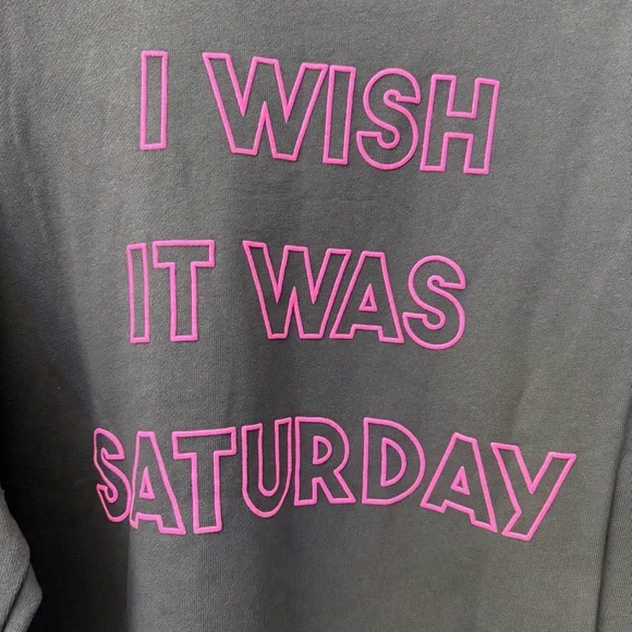 Wildfox NWT Graphic Crewneck "I Wish It Was Saturday" Sweatshirt size Small - Picture 5 of 8